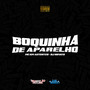 Boquinha de Aparelho (Explicit)