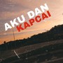 Aku dan kapcai