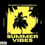 Summer Vibes (feat. Heartbreaka) [Explicit]