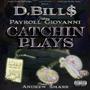 Catchin Plays (feat. Payroll Giovanni) [Explicit]