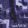 Dead City - EP