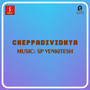 Cheppadividhya (Original Motion Picture Soundtrack)