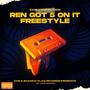 Ren Got 5 On It Freestyle (Explicit)