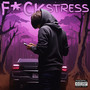 F*CK STRESS (Club Edition) [Explicit]