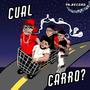 CUAL CARRO (Explicit)