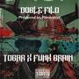 Doble Filo (feat. Funk Brain) [Explicit]