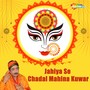 Jahiya Se Chadal Mahina Kuwar