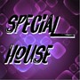 Special House