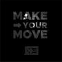 Make Your Move (feat. Pai-Sho)