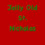 Jolly Old St. Nicholas (Music Box)