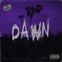 DAWN (feat. AndyZzz & SDL Soñador De Letras) [Explicit]