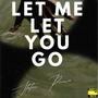 Let Me Let You Go