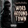 Word Around Town (Freestyle)