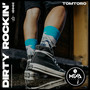 Dirty Rockin' (Explicit)