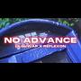 No Advance (feat. Reflexon) [Explicit]