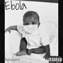 Ebola (Explicit)