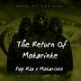 The Return Of Mokarinke (feat. Pop Rsa & Mokarinke)