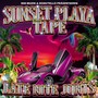 Sunset Playa Tape (Late Nite Junts) [Explicit]