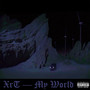 My World (Explicit)