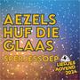 Aezels Huf Die Glaas (feat. Sperjessoep)