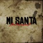 Mi Santa (Explicit)