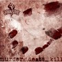 Murder. Death. Kill (Explicit)