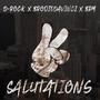 Salutations (feat. BrodieDaVinci & BRM Aka Brandon R Music)