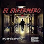 El Enfermero (Explicit)