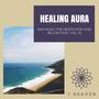 Healing Aura - 2019 Music For Meditation And Relaxation, Vol. 12