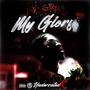 My Grind, My Glory (Explicit)