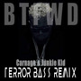 BTFWD (Terror Bass Remix)