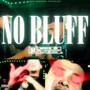 No Bluff (Explicit)