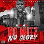 No Nutz No Glory (Explicit)