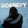 Robbery (Explicit)