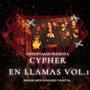 Cypher En Llamas, Vol. 1 (HipHoptarsis) (feat. Jahz, Barrio Bajo, Yesyk Sytak, CarmenX, Killah Bwoy Original, Zirck Saucedo, Siete Gonzalez & Suset SA) [Explicit]