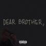 Dear Brother (Explicit)