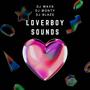 Loverboy Sounds (feat. DJ MONTY & DJ Blaze)