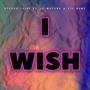 I Wish (feat. Lil Namz & Yo Mutuna)