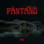 PÂNTANO (feat. Putlex) [Explicit]