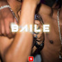 Baile (Explicit)