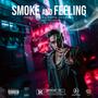 SMOKE AND FEELING (Explicit)