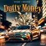 Dutty Money (Explicit)