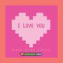 I Love You (Explicit)