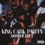 King Carl Party (Explicit)