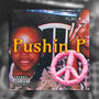 PUSHIN PEACE (Explicit)