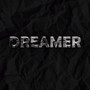 Dreamer (Explicit)