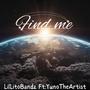 Find Me (feat. YunoTheArtist) [Explicit]