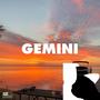 GEMINI (feat. Nick Red & 801 Rey) [Explicit]