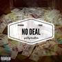 No Deal (feat. J. Ralo) [Explicit]