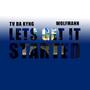 Lets Get it Started (feat. TV Da Kyng) [Explicit]